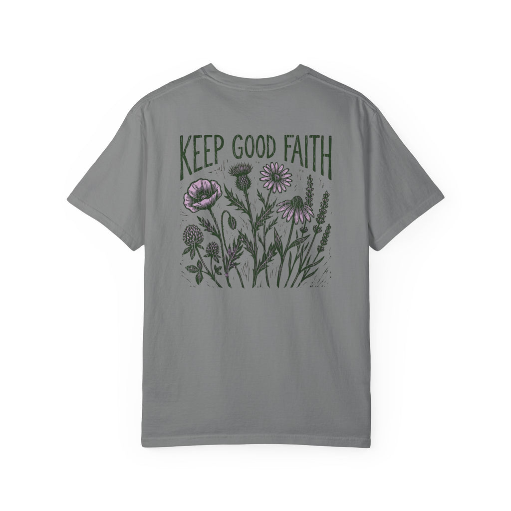 Keep Good Faith Floral