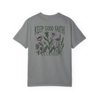 Keep Good Faith Floral