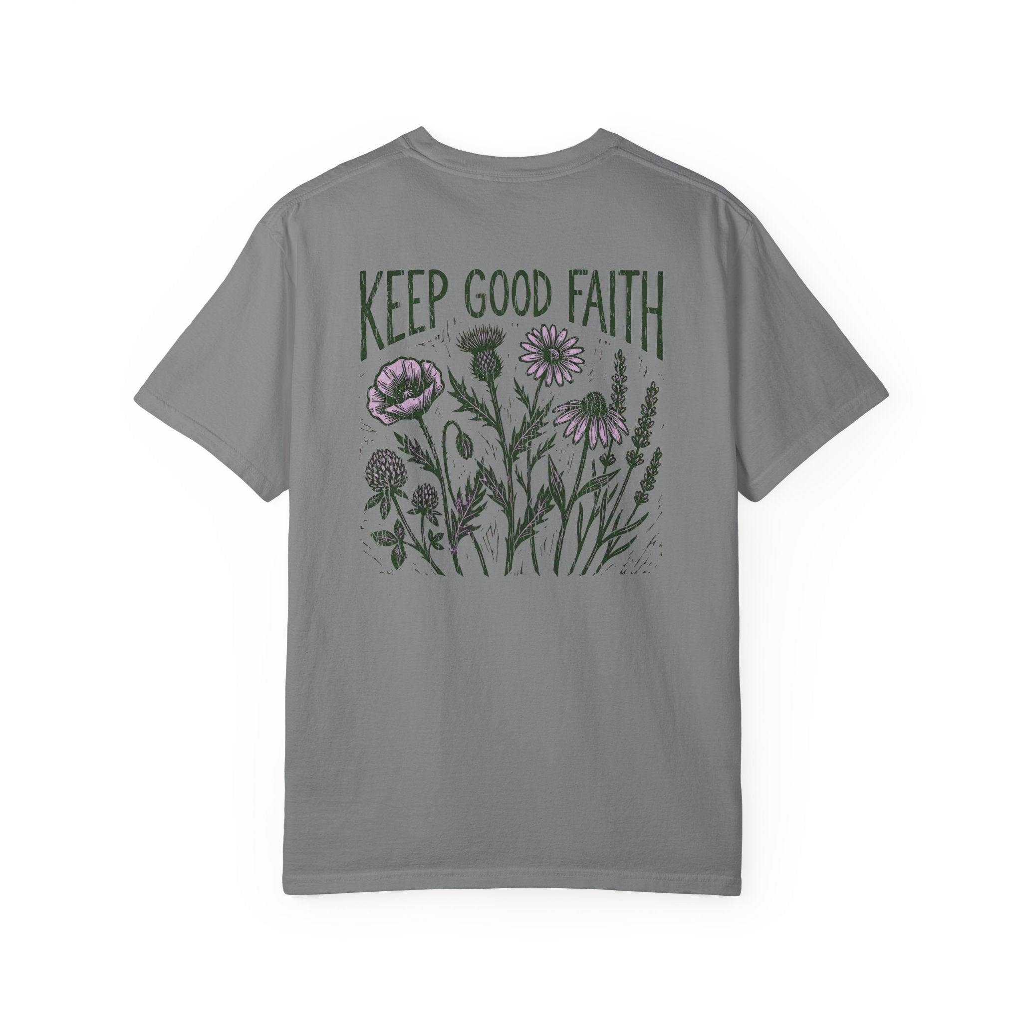 Keep Good Faith Floral
