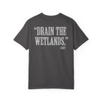 Drain the Wetlands