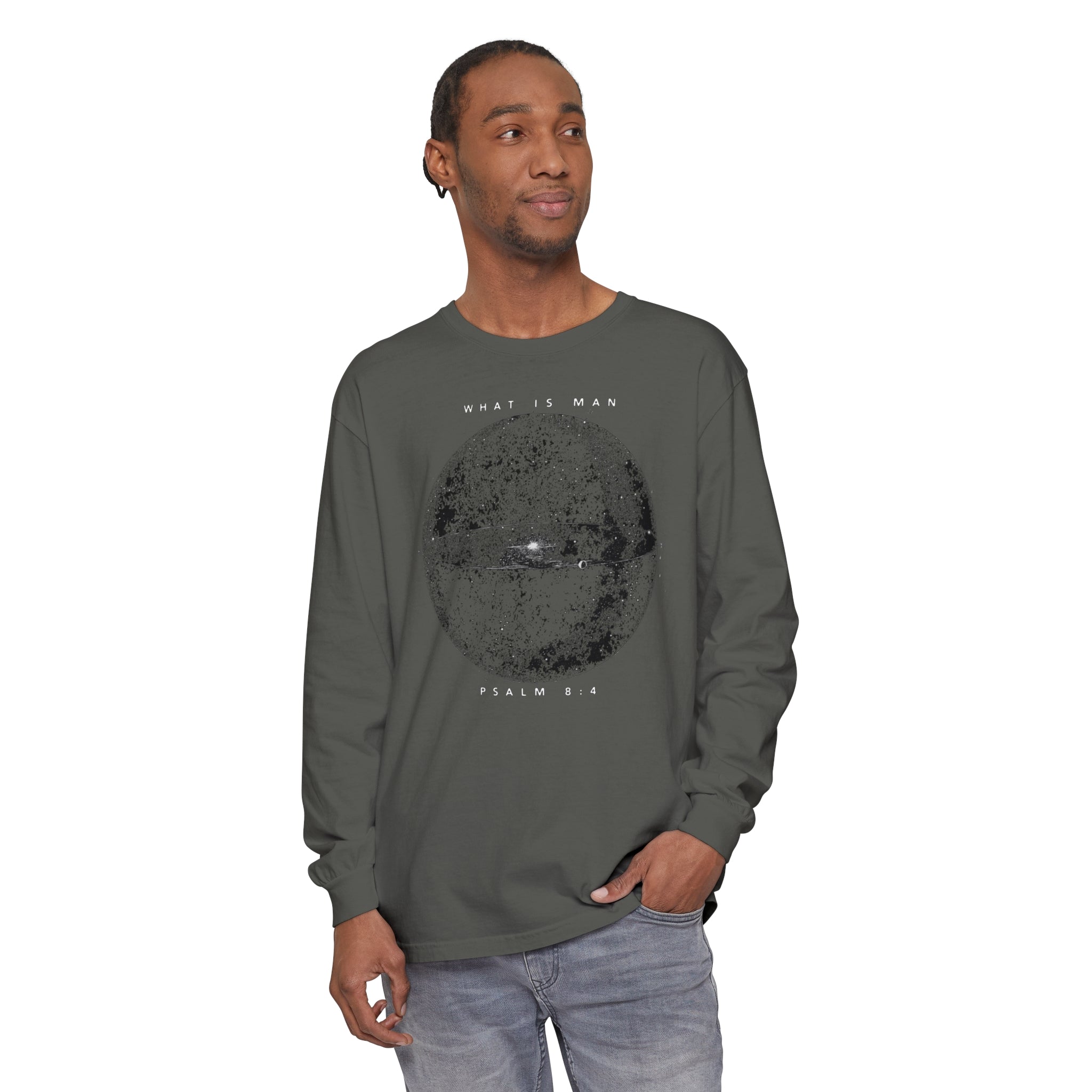 Psalm 8:4 What Is Man Long Sleeve Shirt