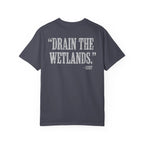 Drain the Wetlands