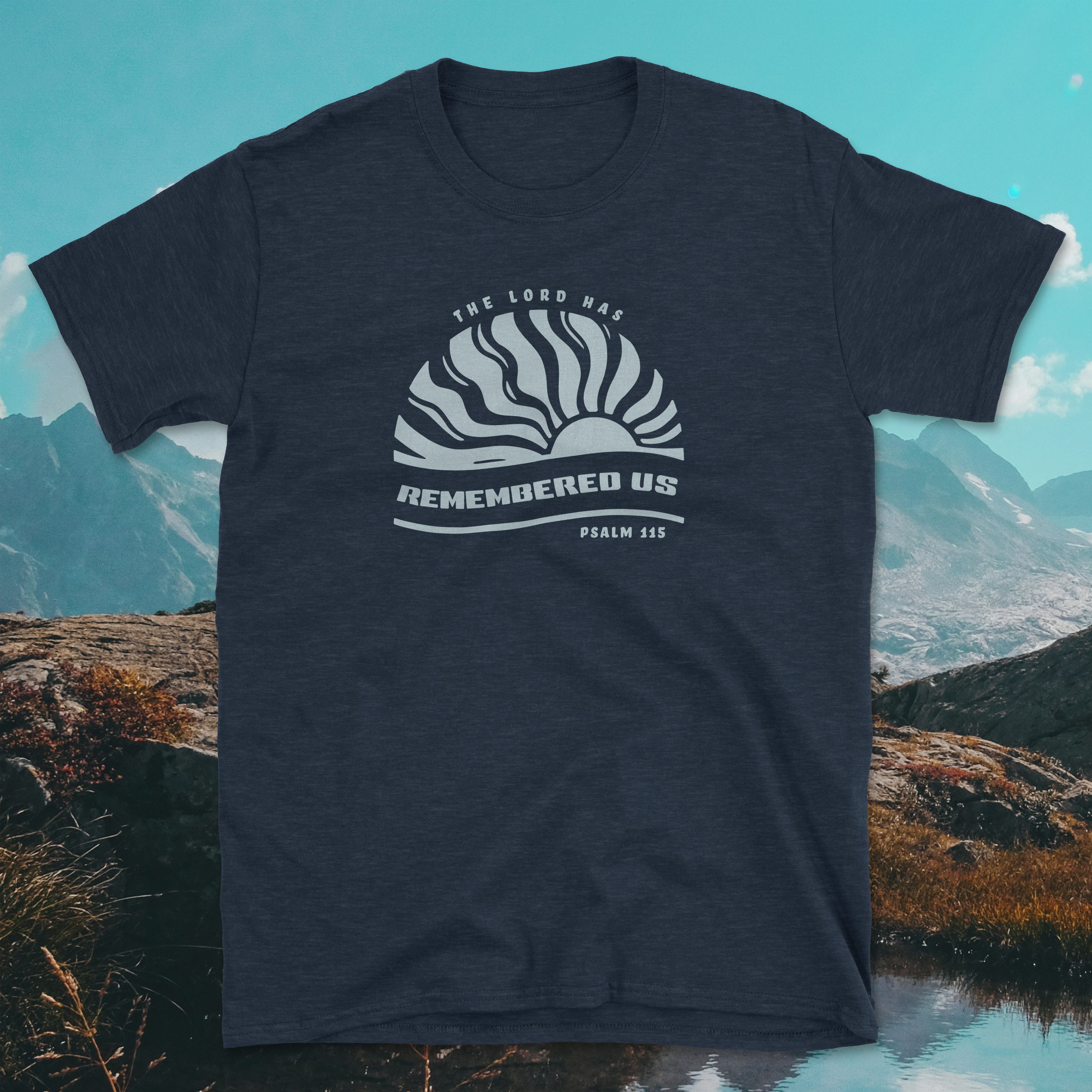 Psalm 115 The Lord Has Remembered Us