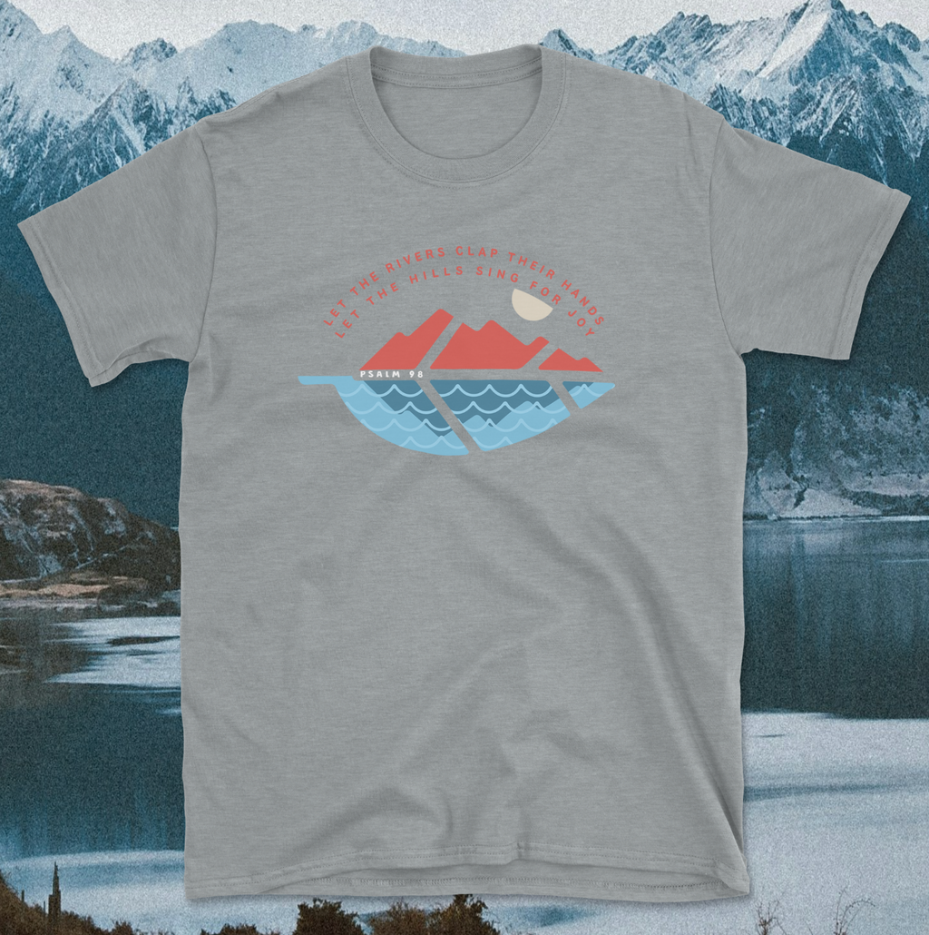 Psalm 98 Let the Rivers Clap Their Hands