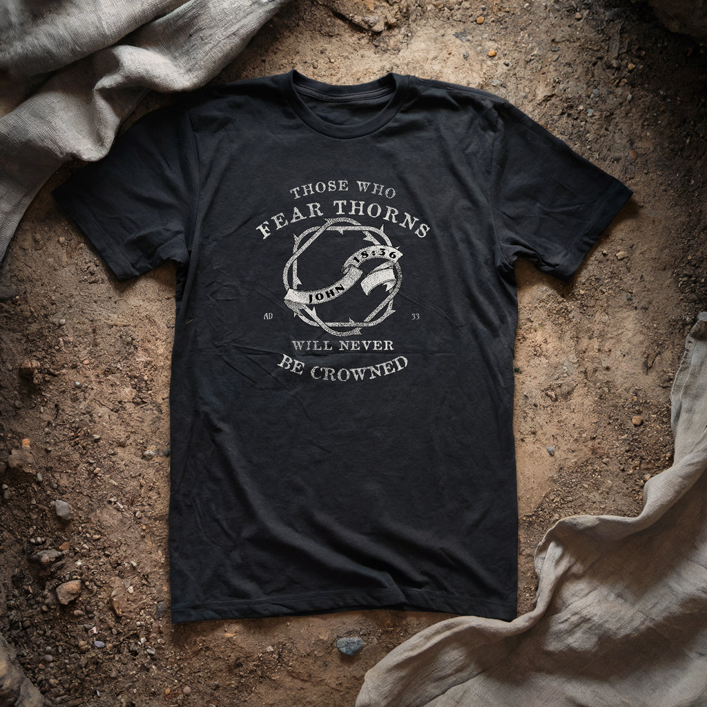 Those Who Fear Thorns - John 18:36