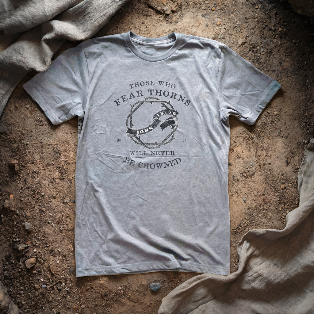 Those Who Fear Thorns - John 18:36