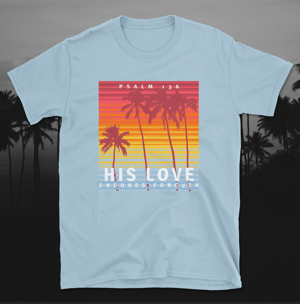 Psalm 136 His Love Endures Forever