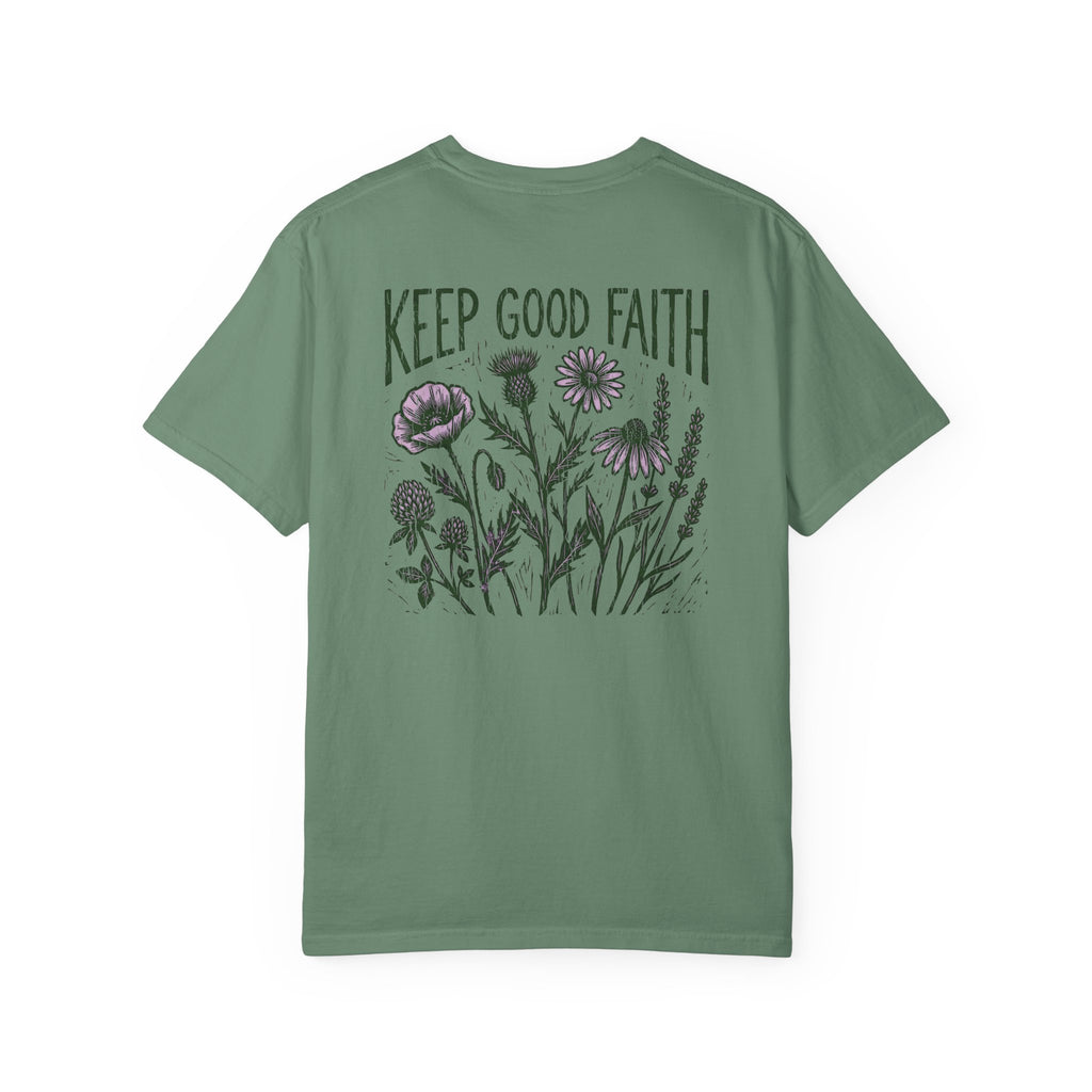 Keep Good Faith Floral