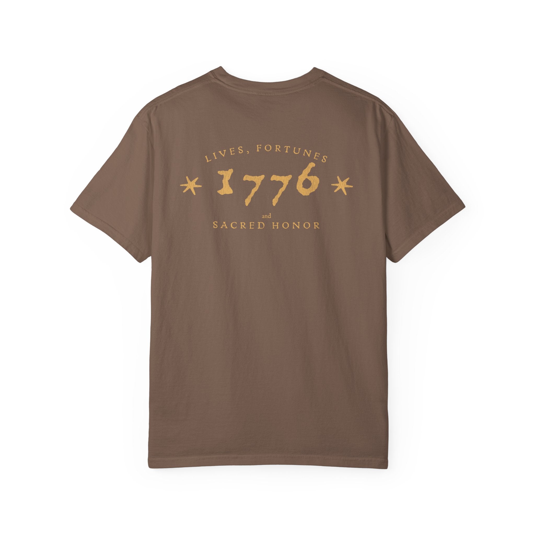 Lives, Fortunes, and Sacred Honor 1776 Heritage Tee