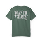 Drain the Wetlands
