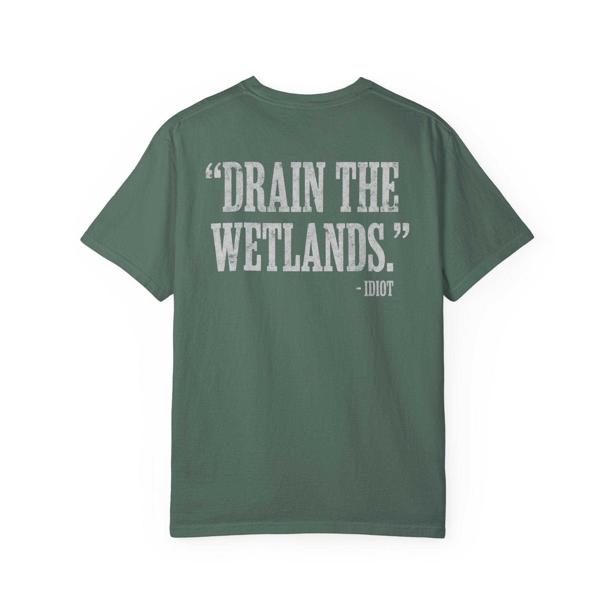 Drain the Wetlands