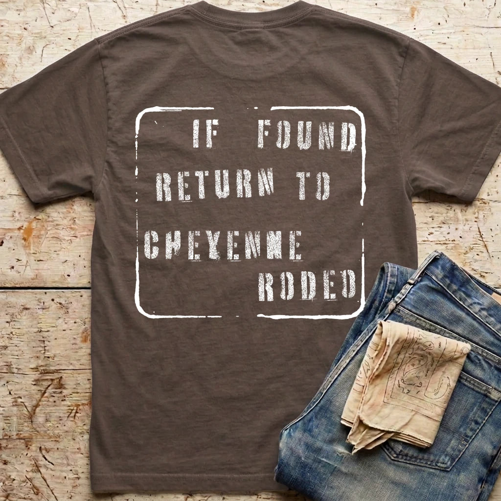 If Found Return To Cheyenne Rodeo
