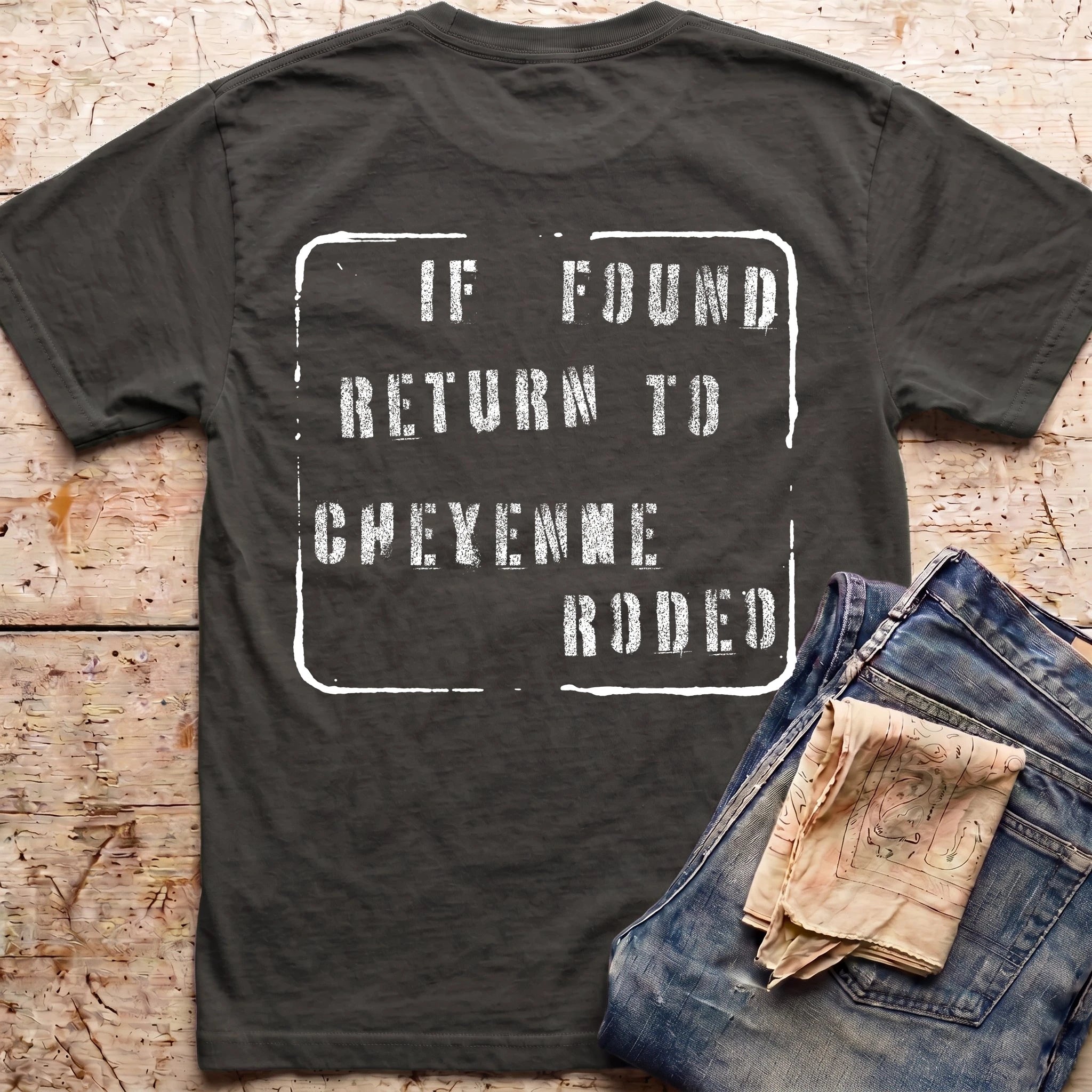 If Found Return To Cheyenne Rodeo